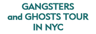 Gangsters and Ghosts Tour in NYC