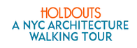 Holdouts: A NYC Architecture Walking Tour 2024 Horario