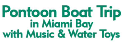 Pontoon Boat Trip in Miami Bay with Music & Water Toys 2024 Horario