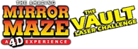 The Amazing Mirror Maze & The Vault Laser Challenge Schedule